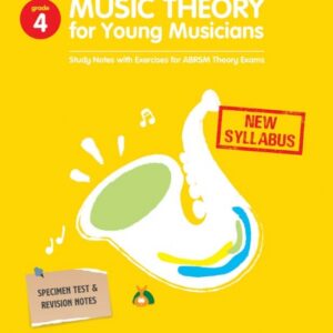 Music Theory for Young Musicians (Grade 4- 3rd Edition)